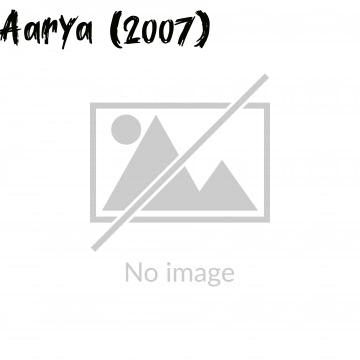 Aarya (2007)