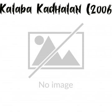 Kalaba Kadhalan (2006)