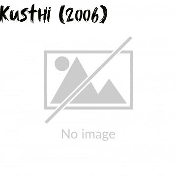 Kusthi (2006)