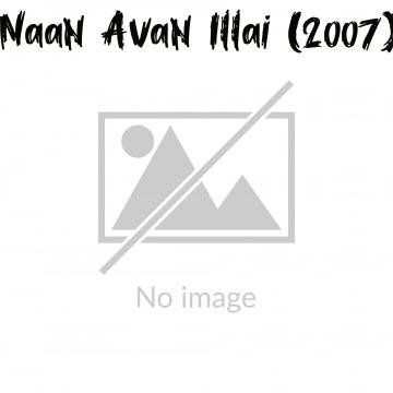 Naan Avan Illai (2007)