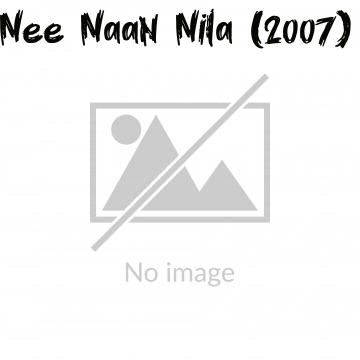 Nee Naan Nila (2007)