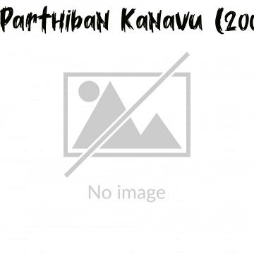 Parthiban Kanavu (2003)