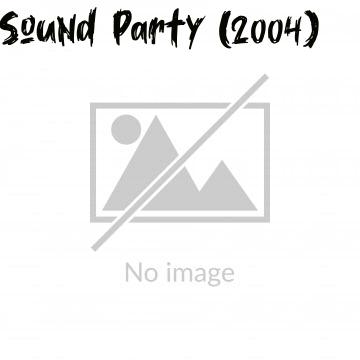 Sound Party (2004)