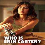 Who Is Erin Carter (2023) S01