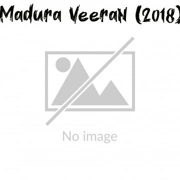 Madura Veeran (2018)