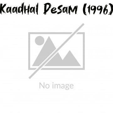 Kaadhal Desam (1996)