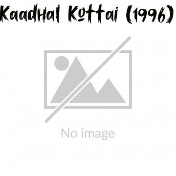 Kaadhal Kottai (1996)