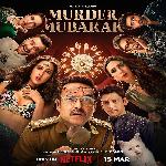 Murder Mubarak (2024)