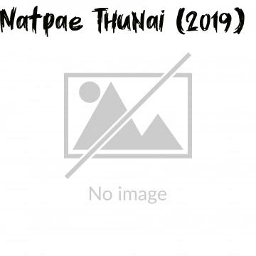 Natpae Thunai (2019)