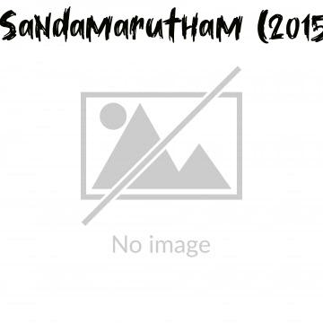 Sandamarutham (2015)