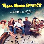 Time Enna Boss (2020) S1