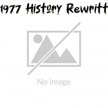 1977 History Rewritten (2009)